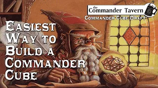 Easiest Way to Build a Commander Cube | Commander Cube Draft [E01]