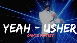 YEAH! - Usher | cardio dance fitness