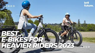 Best Electric Bikes For Heavier Riders 2023 [Best In The World]