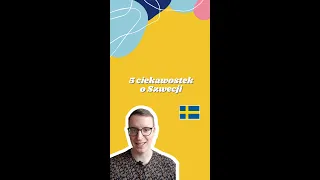 5 ciekawostek o Szwecji 🇸🇪