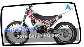 NEWS UPDATE !!!2018 Beta EVO 250 2 Stroke Sport Price & Spec