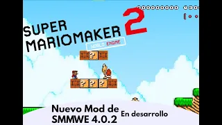 Nuevo Mod de SMMWE 4.0.2 HD Super Mario 3D World #smmwe #meker #mario #fangame