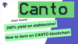 195% stablecoin yield on Canto! Chain tutorial on bridging and farming on Canto