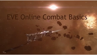 EVE Online: Combat Basics