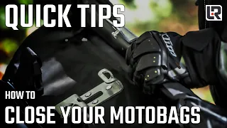 How to close your Lone Rider MotoBags