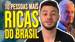 As 10 PESSOAS Mais RICAS Do BRASIL | Nova Lista Da FORBES - 2021