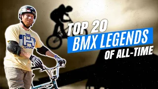 Top 20 BMX Legends of All-Time