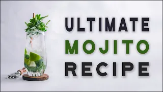 How to make the best Mojito - There is just no better way - Recipe tutorial