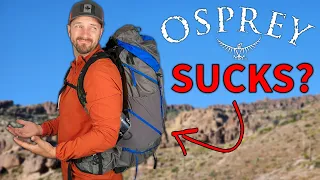 DO OSPREY BACKPACKS SUCK NOW? // Osprey Exos Pro 55 Pack Review