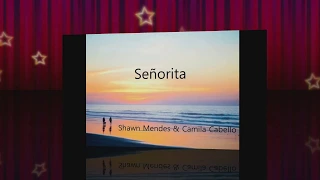 Senorita (세뇨리따) 1시간 반복ㅡ가사, 한글 발음, 해석