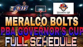 MERALCO BOLTS | PBA GOVERNOR'S CUP | FULL GAME SCHEDULE