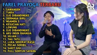 FAREL PRAYOGA FULL ALBUM TERBARU | SAWANGEN, OJO DIBANDINGKE, TIARA - FAREL PRAYOGA