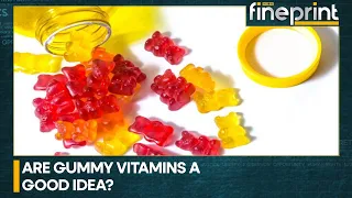 WION Fineprint | Gummy vitamins: Healthy or glorified candies?