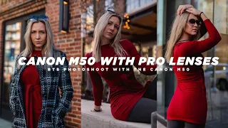 CANON M50 with PRO LENSES! | BTS Photoshoot with the CANON M50