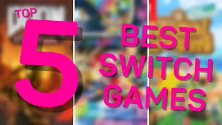 Top 5 BEST Nintendo Switch Games (For New Switch Owners!)