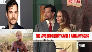 Henry Cavill and Natalie Viscuso are relationship goals | Top 10 facts about Natalie Viscuso