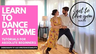 I GET TO LOVE YOU - RUELLE | ROMANTIC WEDDING FIRST DANCE CHOREOGRAPHY | ONLINE DANCE LESSONS