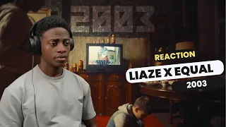 Liaze x equal - 2003 REACTION
