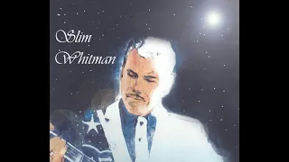 Slim Whitman - Ten Overlooked Gems