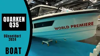 Boat Know: Quarken Q35 World Premiere Boot Düsseldorf 2024