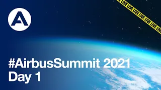 Airbus Summit 2021 - Day 1