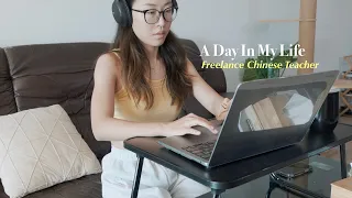 (ENG SUB)A Day In My Life As A Freelance Chinese Teacher/Content Creator