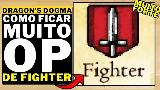 Dragon's Dogma - COMO FICAR MUITO OP DE FIGHTER!!!!