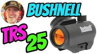 Bushnell TRS-25 Budget Red Dot Sight Review