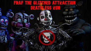 The Glitched Attraction | Deathless Run | Version 1.0