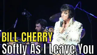 Bill Cherry Softly As I Leave You Tupelo Elvis Festival 2023