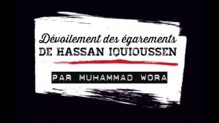 2- mise en garde contre hassan iquioussen " paroles de savants concernant les mises en garde