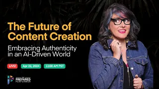 The Future of Content Creation: Embracing Authenticity in an AI-Driven World