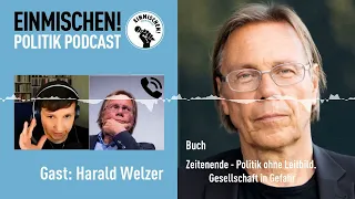 Harald Welzer, Zeiten Ende und ich