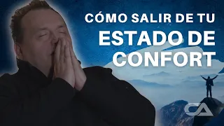 Cómo salir del Estado de Confort - Carlos Arco