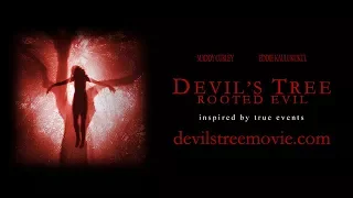 DEVIL'S TREE: ROOTED EVIL (2017) - Official Trailer - Magic Flame Films