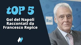 TOP 5 gol del Napoli in Campionato raccontati da Francesco Repice