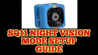 SQ11 Mini DV Camera Night Vision Mode Setup, Instructions | How to Record with the sq11 HD at Night