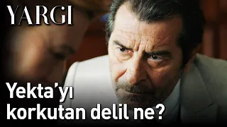 Yargı 5. Bölüm - Yekta'yı Korkutan Delil Ne?