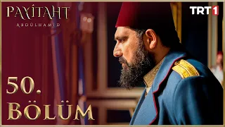 Payitaht Abdülhamid 50. Bölüm (HD)