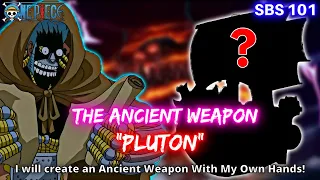 ONE PIECE SBS 101 | Oda Gives Clue A Pluton Picure?!! Mystery Of The Ancient Weapon (PART 1)