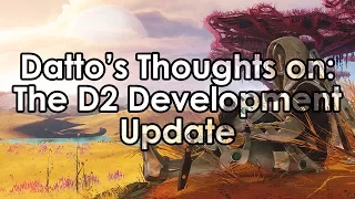 Destiny 2: Datto's Thoughts on the Bungie Development Update January 2018