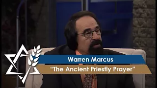 Warren Marcus | The Ancient Priestly Prayer of the Blessing