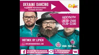 Ukraine Dancing - Podcast #006 Part 2 (Mixed By Lipich)