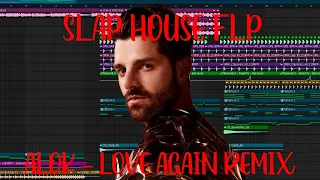 PROFESSIONAL SLAP HOUSE FLP (REMIX OF "ALOK - LOVE AGAIN")