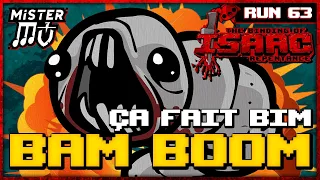 ÇA FAIT BIM, BAM, BOUM | The Binding of Isaac : Repentance #63