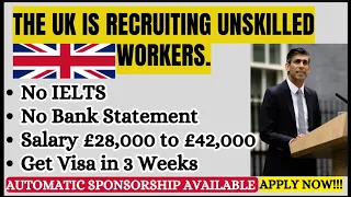 The UK is recruiting unskilled workers / APPLY NOW / NO IELTS / NO DEGREE NEEDED / VISA IN 3 WEEKS /