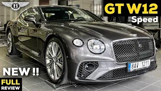 2022 BENTLEY Continental GT SPEED NEW W12 The BEST GT Coupé On The MARKET?! FULL In-Depth Review