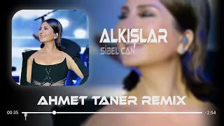 Sibel Can - Alkışlar ( Ahmet Taner Remix ) Sen Acı Gibi