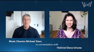 Music Director Michael Stern in Conversation with Violinist Elena Urioste