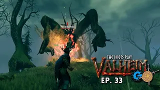 Lookin’ for Abbies | Two Idiots Play Valheim | Ep. 33 | w/ Glitchy